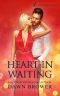 [Heart's Intent 05] • Heart in Waiting